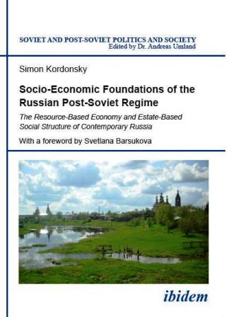 Socio-Economic Foundations of the Russian Post-Soviet Regime